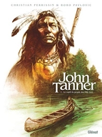 John Tanner Tome 1 - Le Captif Du Peuple Des Mille Lacs