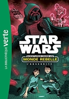 Star Wars Aventures dans un monde rebelle 05 - L'Obscurité