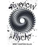 American psycho - 40th Birthday Edition
