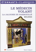 Le medecin volant - La jalousie du barbouille - Flammarion - 21/04/2006
