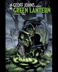 Geoff John présente Green Lantern Intégrale