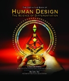 Human Design - The Definitive Book of Human Design, The Science of Differentiation