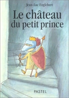 Le Château du petit Prince