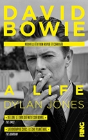 David Bowie - A Life (nouvelle édition française revue et corrigée)