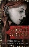 The Blood Gospel (Blood Gospel Book I) by James Rollins (2013-09-05) - Orion - 05/09/2013