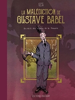 La Malédiction de Gustave Babel - Un récit des contes de la Pieuvre