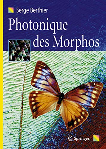 Photonique des Morphos de Serge Berthier