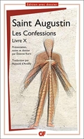 Les Confessions - Livre X