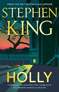 Holly - The chilling new masterwork from the No. 1 Sunday Times bestseller de Stephen King