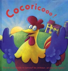 Cocoricooo ! de Sally Hopgood