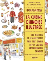 La cuisine chinoise illustrée