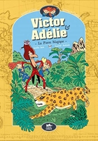 Victor et Adelie 3 - La pierre magique