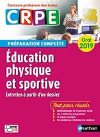 Education physique et sportive - Oral 2019 - Préparation complète (Concours professeur des écoles) Oral 2019 - Préparation complète - CRPE