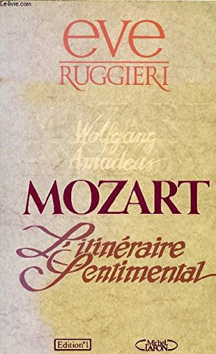 couverture de : Mozart, l'itin&eacute;raire sentimental