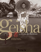 Geisha ou Le jeu du shamisen - Tome 2