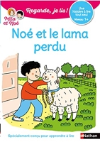 Regarde je lis !Une histoire à lire tout seul - Noé et le lama perdu - Niveau1+ - Lecture CP Niveau 1+ - Noé et le lama perdu