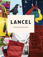 Lancel - Maison parisienne depuis 1876