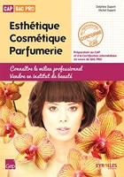 Esthétique Cosmétique Parfumerie CAP Bac Pro - Connaître le milieu professionnel, vendre en institut de beauté