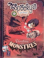 Spooky & les contes de travers - Tome 01 - Pension pour monstres
