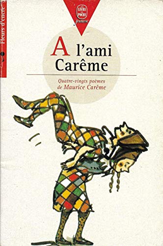 couverture de : A l'ami Car&ecirc;me