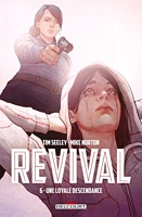 Revival T06 - Une loyale descendance - Format Kindle - 10,99 €