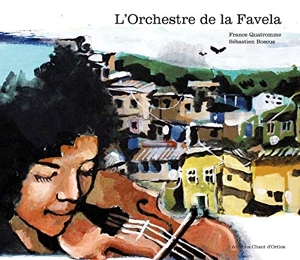 L'Orchestre de la Favela de France Quatromme