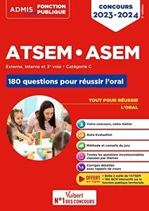 Concours ATSEM et ASEM - Catégorie C - 180 questions pour réussir l'oral - Agent (territorial) spécialisé des écoles maternelles - 2023-2024 d'Élodie Laplace