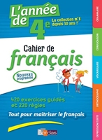 L'Année de 4E - Cahier de français - Cahier de français (ancienne édition)