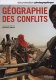 Géographie des conflits n 8086 mars-avril 2012 - Tome 8086