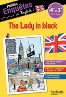 Anglais 4e-3e The Lady in black - Cahier de vacances