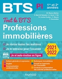 Tout le BTS Professions immobilières - 2021-2022 - 1re Et 2e Années - Dunod - 25/08/2021