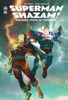 Superman/Shazam - Premiers coups de tonnerre - Tome 0