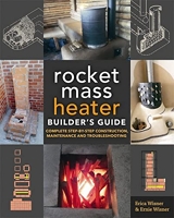 Rocket Mass Heater Builder's Guide