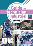 Guide du Technicien Industriel - Livre élève - Éd. 2022