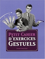 Petit cahier d'exercices gestuels