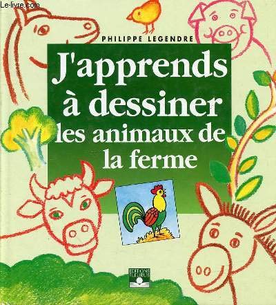 couverture de : J'apprends &agrave; dessiner les animaux de la ferme