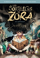 Les sortilèges de Zora - Une sorcière au collège