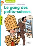 Félix File Filou, Tome 07 - Le gang des petits-suisses