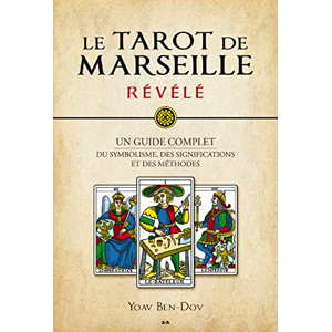Symbolisme et interprétation divinatoire du Tarot de Marseille