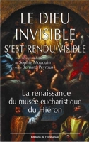 Le Dieu invisible s'est rendu visible - La renaissance du musée eucharistique du Hiéron