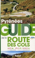 Pyrénées - Guide de la route des cols
