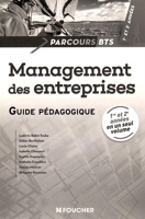 Parcours Management des entreprises BTS 1re et 2e années Guide pédagogique