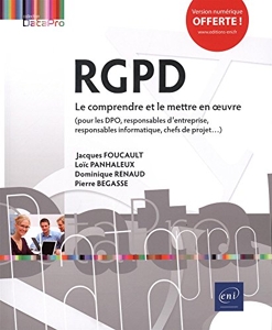 RGPD - Le comprendre et le mettre en œuvre de Pierre Begasse