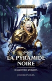 Hallowed Knights  - La Pyramide Noire