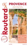 Guide du Routard Provence 2021/22 - (Alpes-de-Haute-Provence, Bouches-du-Rhône, Vaucluse)