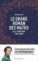 Le grand roman des maths. De la préhistoire à nos jours - Format Kindle - 6,99 €