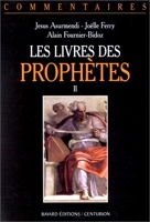 Les Livres des prophètes, tome 2 - Les Douze Petits Prophètes - Commentaire pastoral