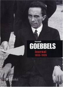 Joseph Goebbels - Journal : 1933-1939 de Joseph Goebbels