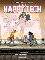 Happytech T01 - Le bonheur nuit à la santé