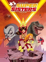 Les Sisters - Les Supersisters - tome 01: Privée de laser